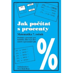 Jak počítat s procenty Nová škola - učebnice do školy