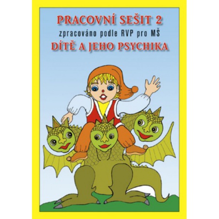 Pracovní sešit 2 - Dítě a jeho psychika - rozvoj řeči