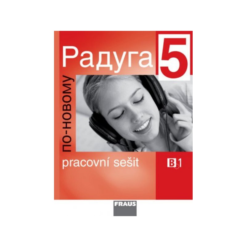 Raduga po-novomu 5 - pracovní sešit