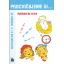 Procvičujeme si...Počítání do tisíce 3.r.