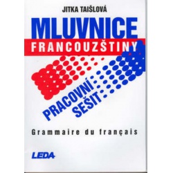 Mluvnice francouzštiny - Grammaire du francais - pracovní sešit