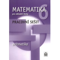 Matematika pro 6.r. ZŠ - pracovní sešit - Aritmetika Spn -