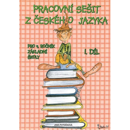 Český jazyk 4.ročník ZŠ - pracovní sešit 1.díl