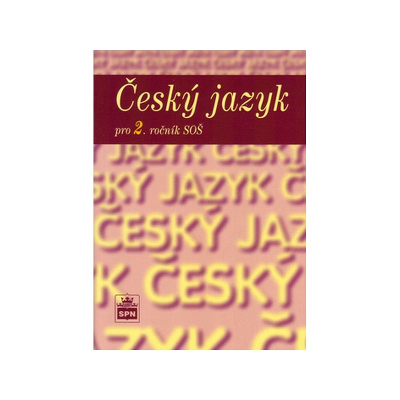 Český jazyk pro 2.ročník SOŠ