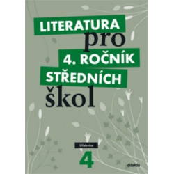 Literatura pro 4.ročník středních škol - Učebnice Didaktis -