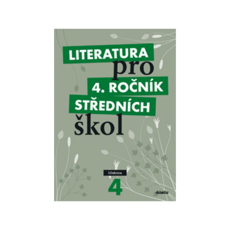 Literatura pro 4.ročník středních škol - Učebnice