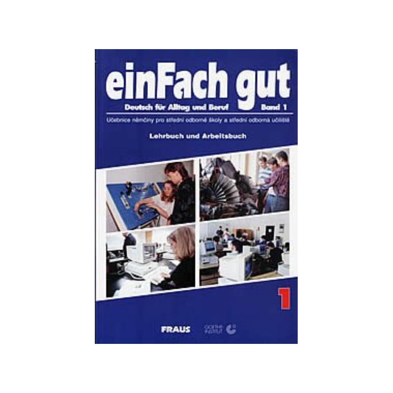 EinFach gut 1 - Lehrbuch und Arbeitsbuch (učebnice a pracovní sešit)