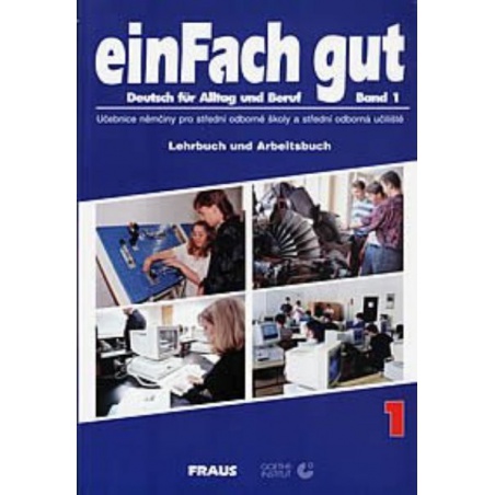 EinFach gut 1 - Lehrbuch und Arbeitsbuch (učebnice a pracovní sešit)