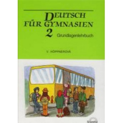 Deutsch fur Gymnasien 2 - učebnice