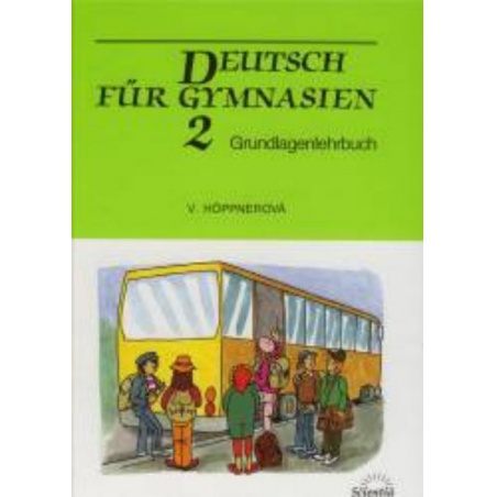 Deutsch fur Gymnasien 2 - učebnice