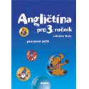 Angličtina pro 3. ročník ZŠ - pracovní sešit