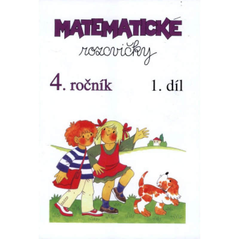 Matematické rozcvičky 4.ročník - 1.díl (příklady k procvičování)