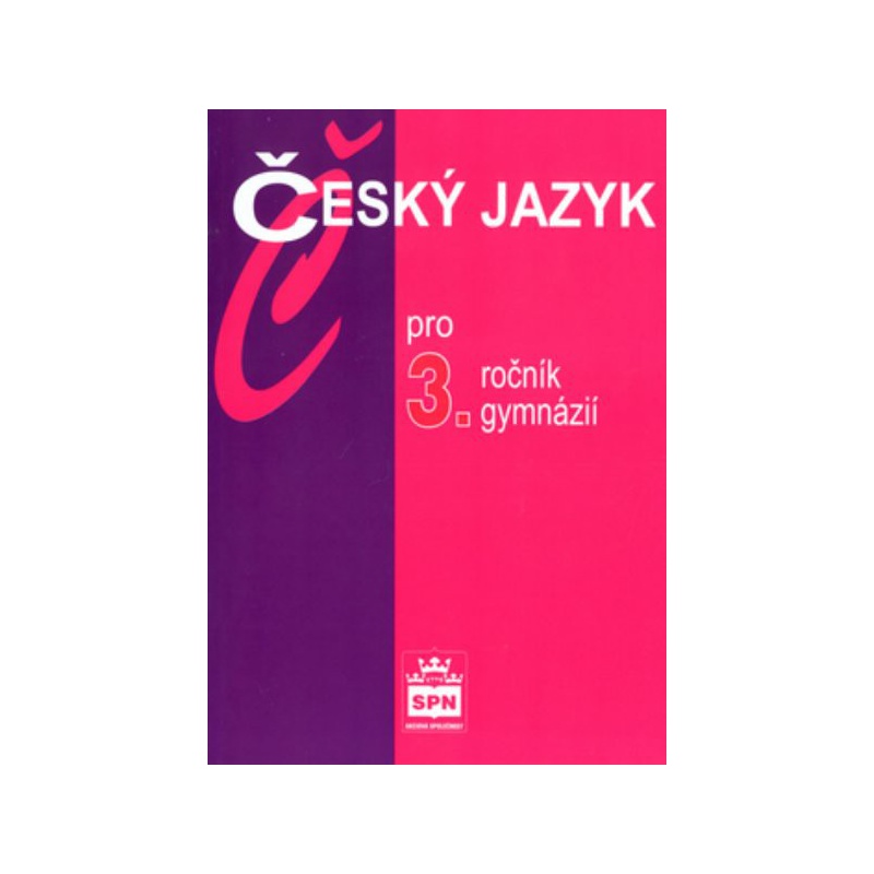 Český jazyk pro 3.ročník  gymnázií