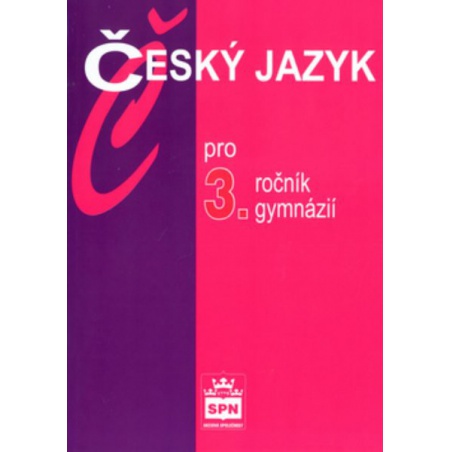 Český jazyk pro 3.ročník  gymnázií