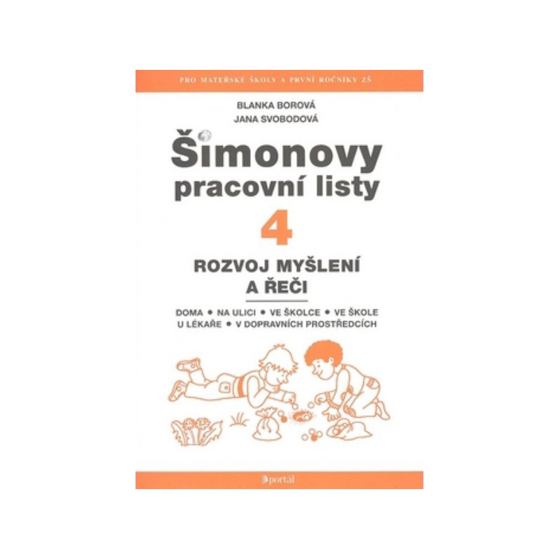 Šimonovy pracovní listy 4 - Rozvoj myšlení a řeči