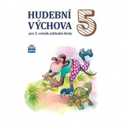 Hudební výchova 5.r. ZŠ - učebnice Spn - učebnice do školy
