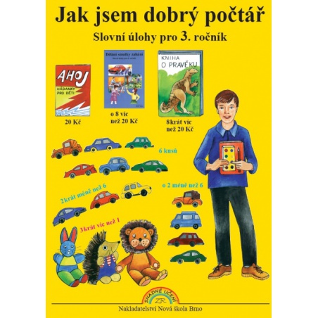Jak jsem dobrý počtář NNS - učebnice do školy Jak jsem dobrý počtář NNS - učebnice do školy