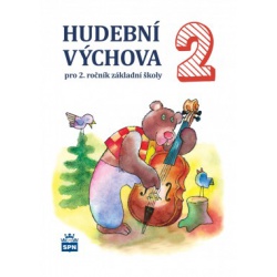 Hudební výchova 2.r. ZŠ - učebnice Spn - učebnice do školy