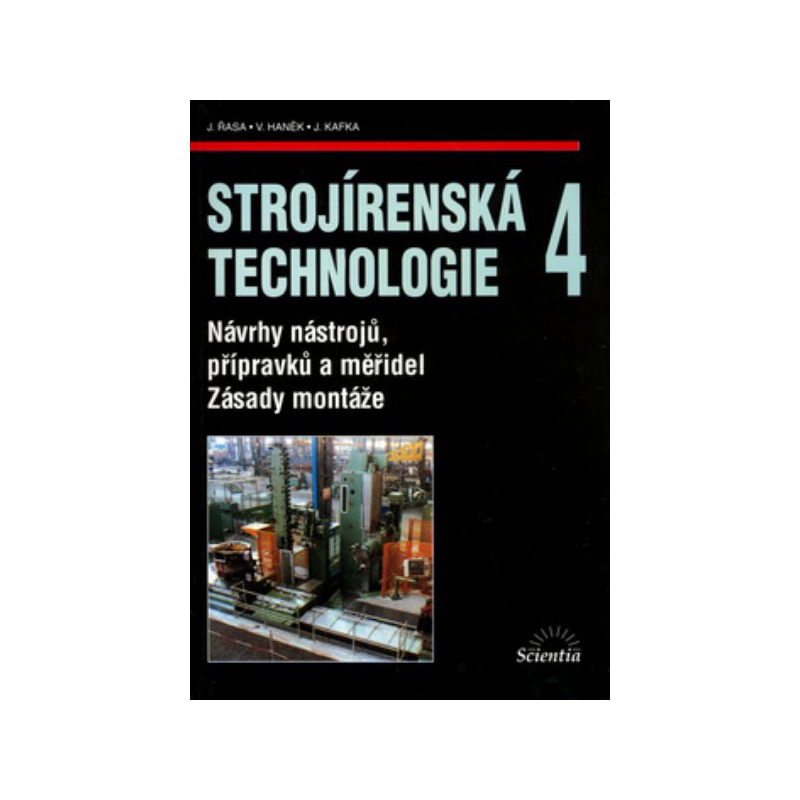 Strojírenská technologie 4