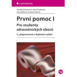 První pomoc I - Pro studenty zdravotnických oborů Grada -