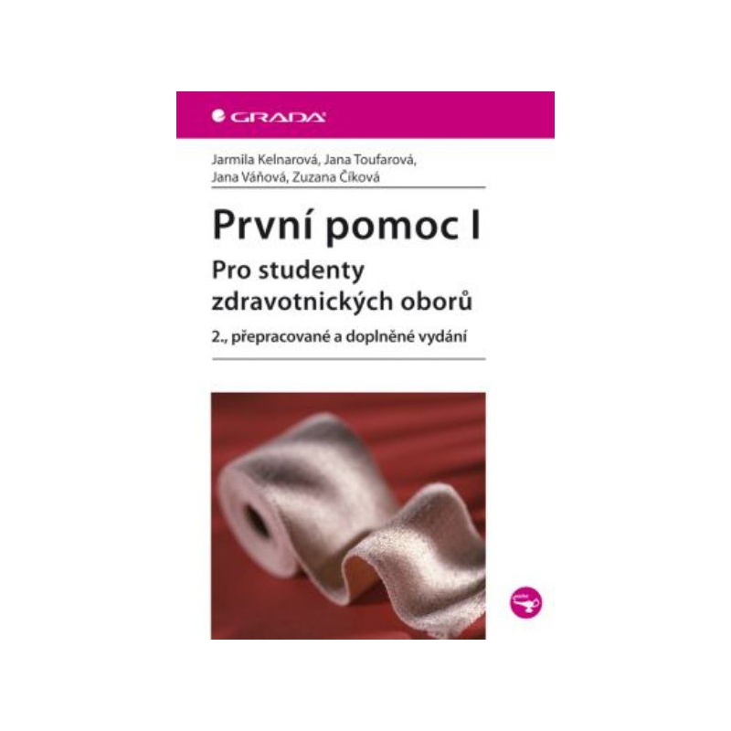 První pomoc I - Pro studenty zdravotnických oborů