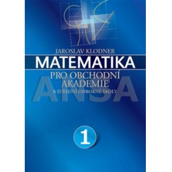 Matematika pro obchodní akademie 1 Klodner - učebnice do školy