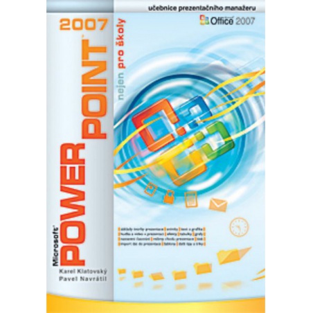Power Point 2007 nejen pro školy