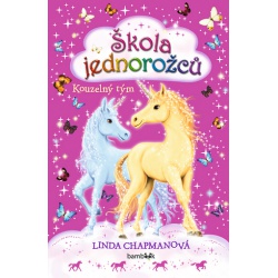 Škola jednorožců - kouzelný tým  - učebnice do školy