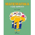 Matematika a její aplikace 1. ročník, 3. díl
