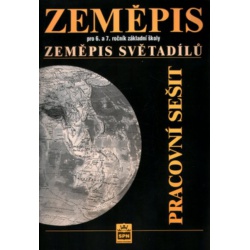 Zeměpis 6. a 7.r. Zeměpis světadílů - pracovní sešit Spn -