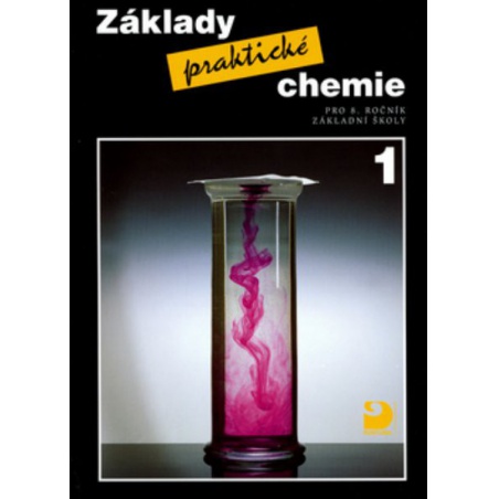 Základy praktické chemie 1 - učebnice pro 8. ročník