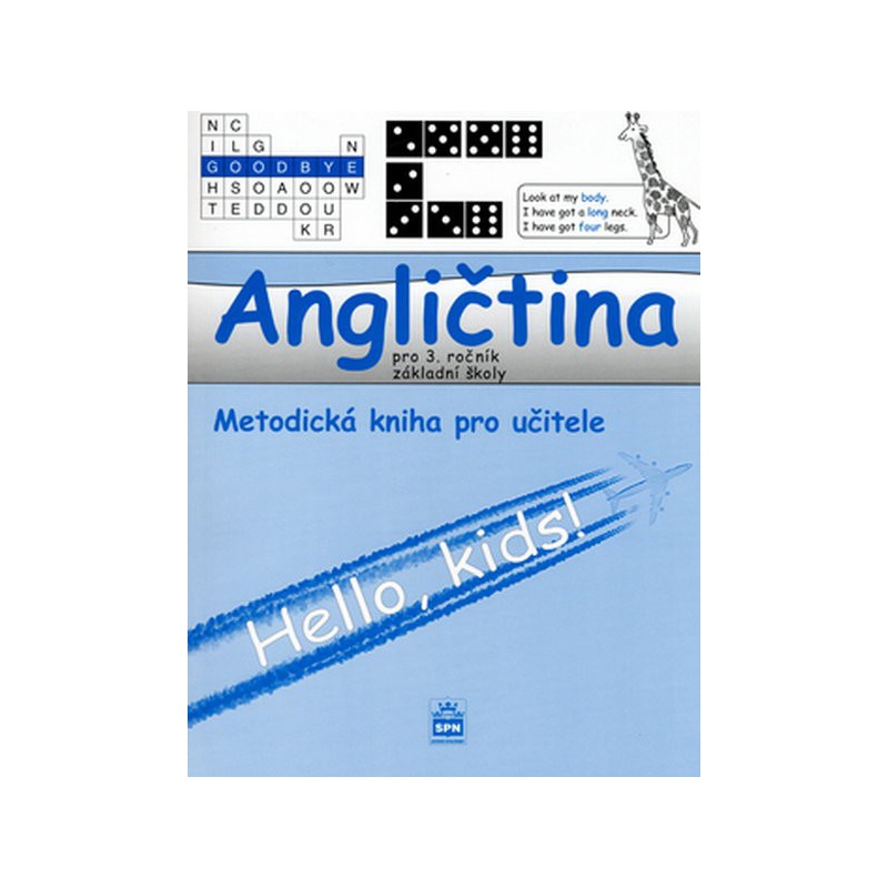 Angličtina 3.r. ZŠ - Hello,kids ! Metodická kniha pro učitele