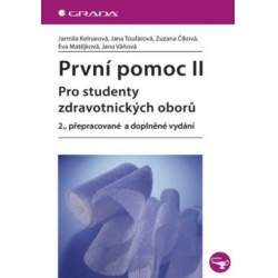 První pomoc II - Pro studenty zdravotnických oborů Grada -