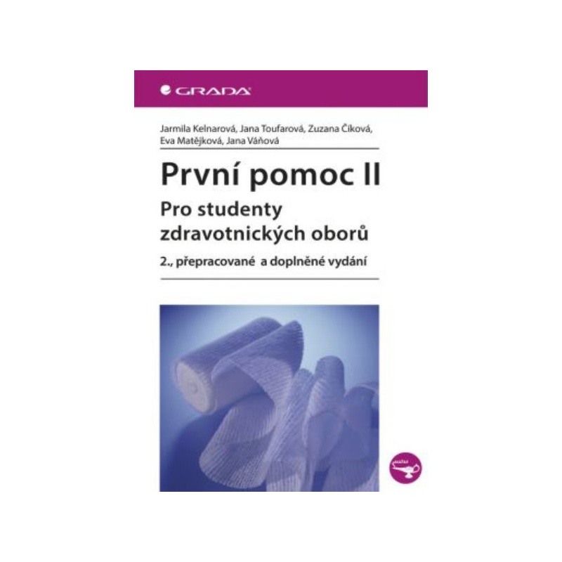 První pomoc II - Pro studenty zdravotnických oborů