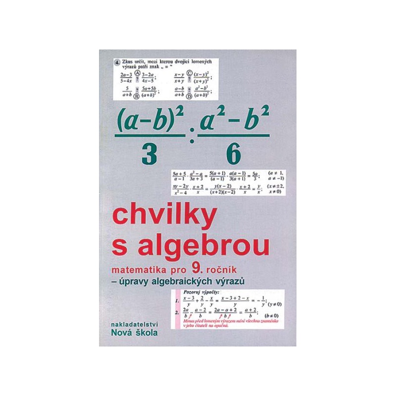 Chvilky s algebrou - matematika pro 9.ročník