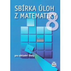Sbírka úloh z matematiky pro 8.ročník ZŠ Spn - učebnice do školy