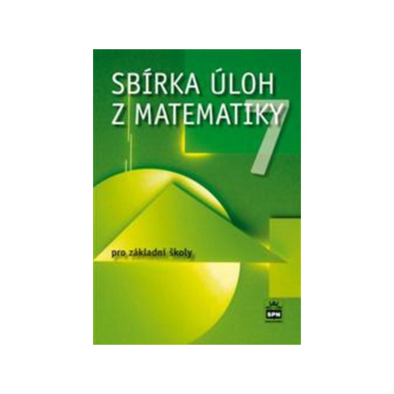 Sbírka úloh z matematiky pro 7. ročník ZŠ