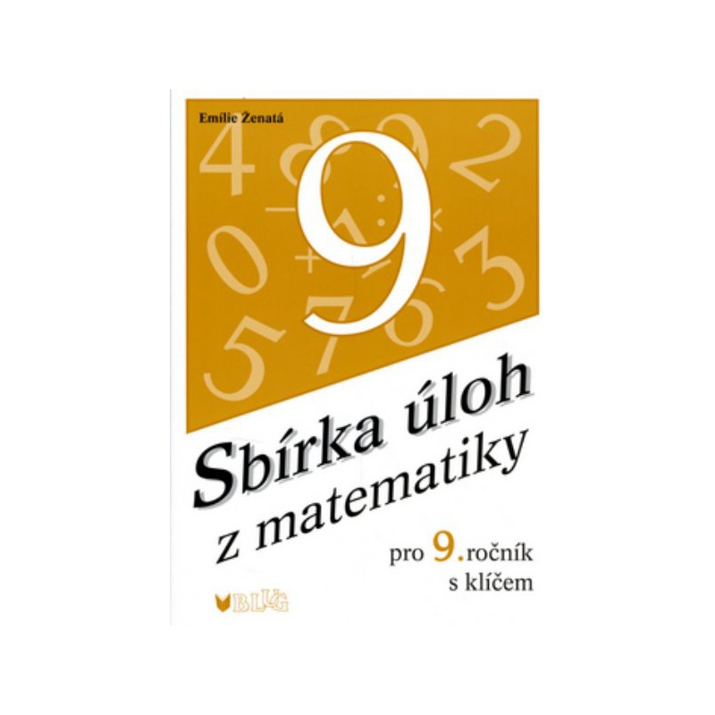 Sbírka úloh z matematiky pro 9.ročník s klíčem