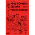 Procvičujeme češtinu ve škole i doma II