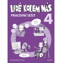 Pracovní sešit k učebnici Lidé kolem nás - Etika 4.ročník