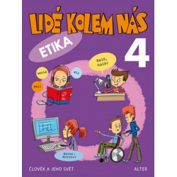 Lidé kolem nás - Etika pro 4.ročník Alter - učebnice do školy