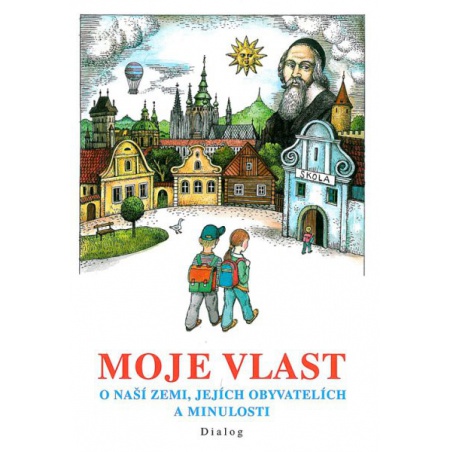 Moje vlast - Vlastivěda pro 4.ročník - učebnice