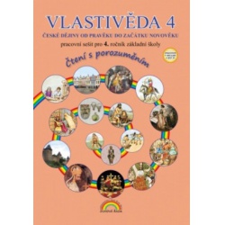 Vlastivěda 4 - Od pravěku do začátku novověku - pracovní sešit