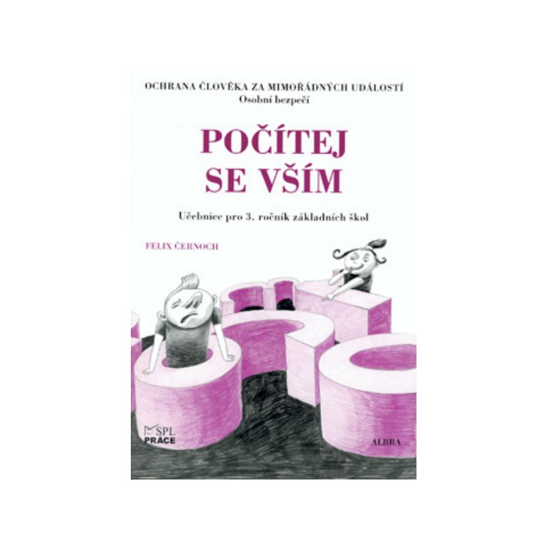 Ochrana člověka za mimořádných událostí pro 3. ročník ZŠ - Počítej se vším