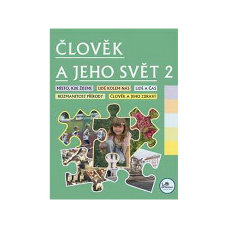 Člověk a jeho svět 2 (prvouka pro 2.r. ZŠ)