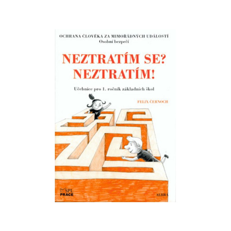 Ochrana člověka za mimořádných událostí pro 1.r. ZŠ - Neztratím se? Neztratím!