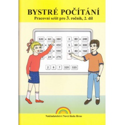 Bystré počítání 3. ročník 2. díl - pracovní sešit Nová škola -