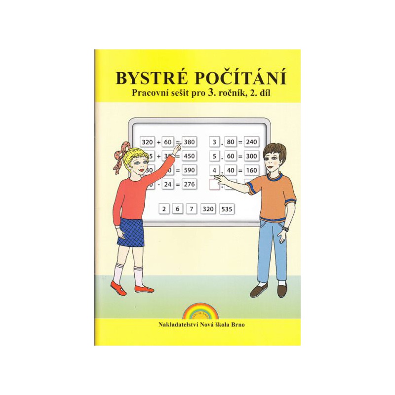 Bystré počítání 3. ročník 2. díl - pracovní sešit Nová škola -