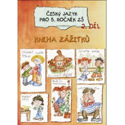 Český jazyk 5.ročník ZŠ 2.díl (Kniha zážitků) Studio 1+1 -