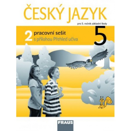 Český jazyk 5.r. ZŠ - pracovní sešit 2 (s přílohou Přehled učiva)